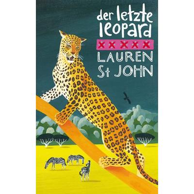 Der letzte Leopard, Paperback von Lauren St John, Freies Geistesleben