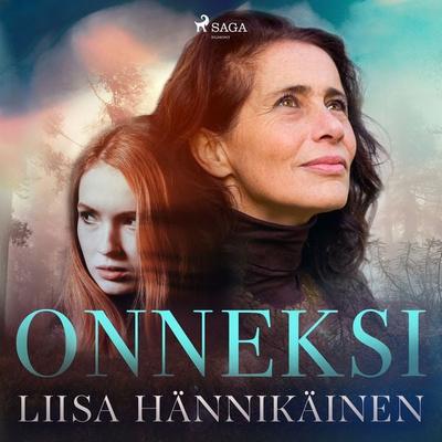 Onneksi - Liisa Hännikäinen, Audio, 9788728336403