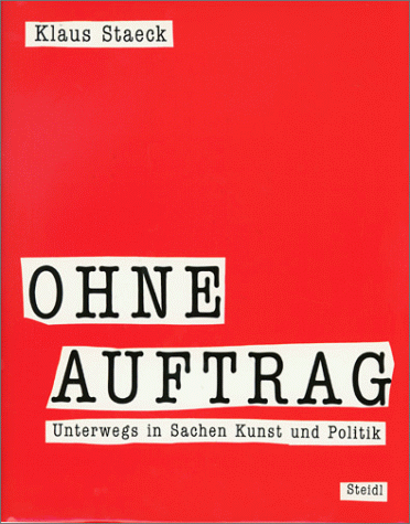Klaus Staeck - Ohne Auftrag - Preis vom 09.10.2026 07:28:09 h
