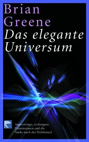 Brian Greene - Das elegante Universum - Preis vom 06.10.2026 07:26:00 h