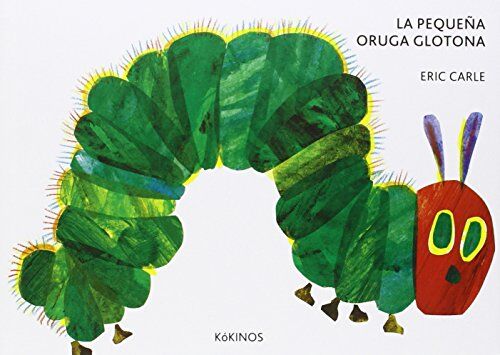 Eric Carle - La pequeña oruga glotona - Preis vom 04.10.2026 03:51:26 h