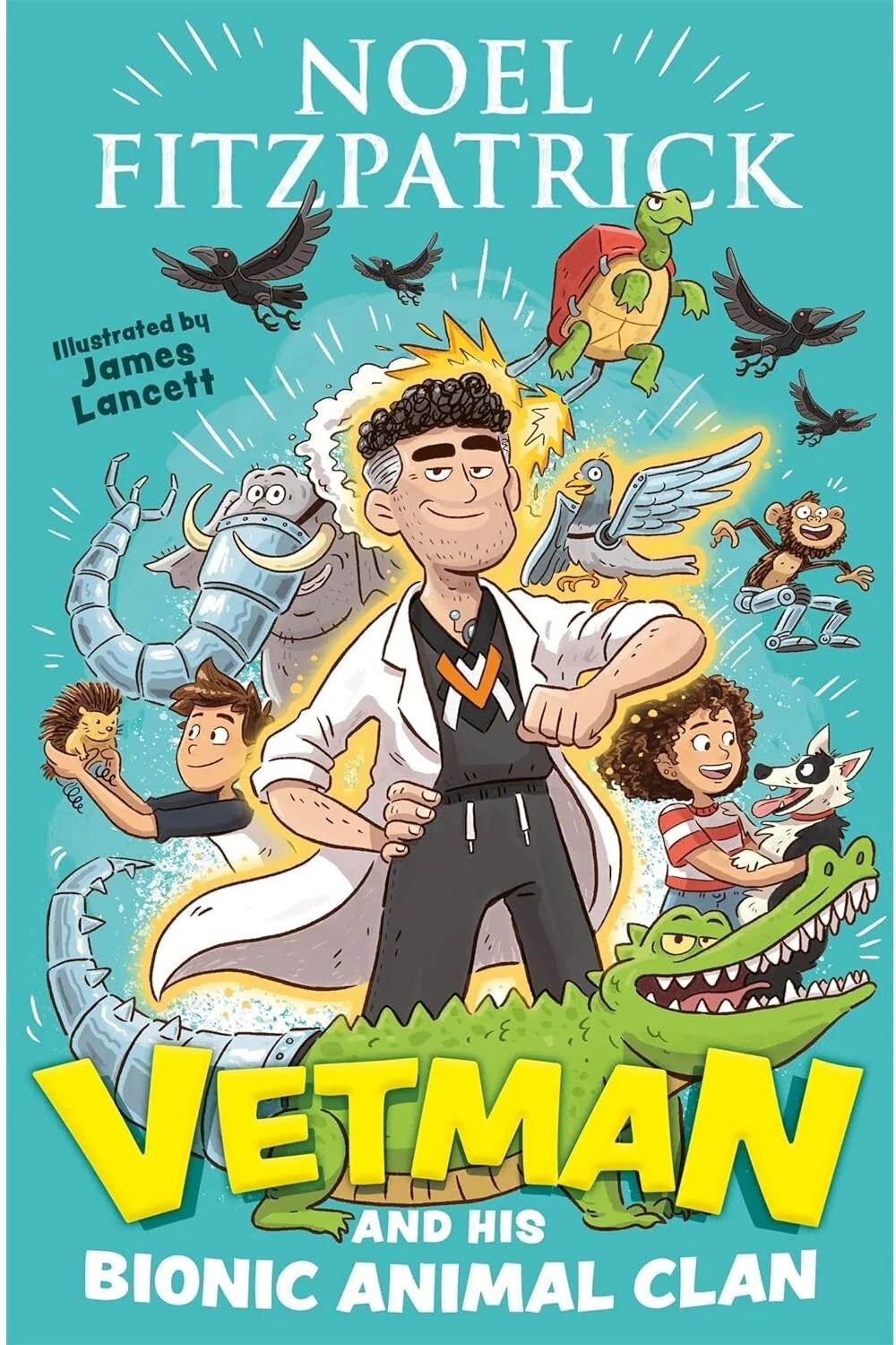 Hodder Children's Books Vetman and His Bionic Animal Clan by Noel Fitzpatrick - Paperback - Ages 7-11 - Festive Animal Adventure from Channel 4's Supervet