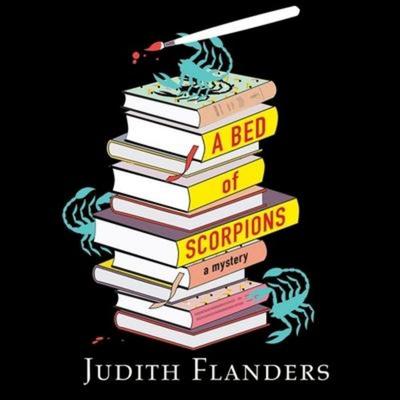 A Bed of Scorpions - Judith Flanders, CD, 9781665151399