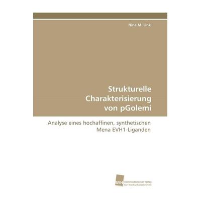 Strukturelle Charakterisierung von pGolemi, Taschenbuch von Nina M. Link, Südwestdeutscher Verlag für Hochschulschriften, 978-3-8381-1395-1