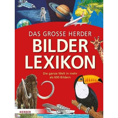 Das große Herder Bilderlexikon, Gebundene Ausgabe von , Kizz in Herder, 978-3-451-71331-6