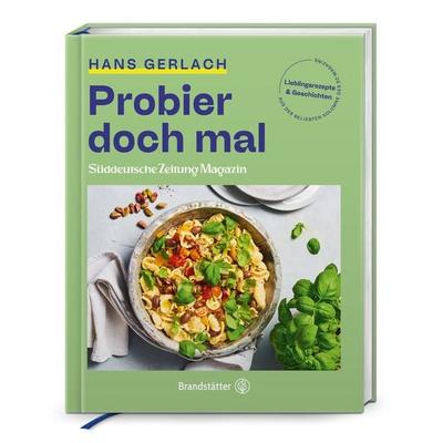 Probier doch mal, Gebundene Ausgabe von Hans Gerlach, Brandstätter Verlag, 978-3-7106-0765-3