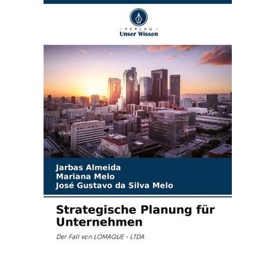 Strategische Planung für Unternehmen -