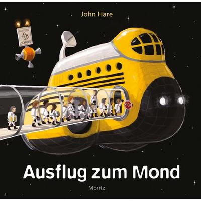 Ausflug zum Mond, Gebundene Ausgabe von John Hare, Moritz, 978-3-89565-381-0