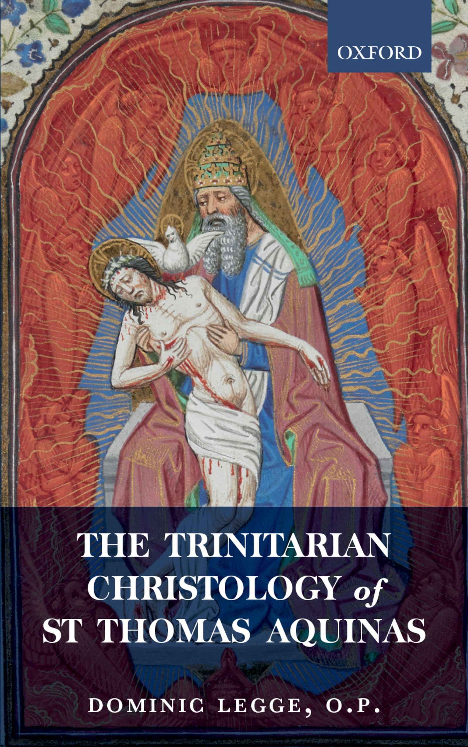 Dominic Legge - The Trinitarian Christology of St Thomas Aquinas - Preis vom 09.10.2026 07:28:09 h