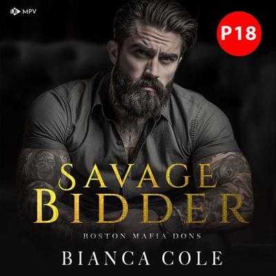 Savage Bidder - Bianca Cole, Audio, 4069828689411