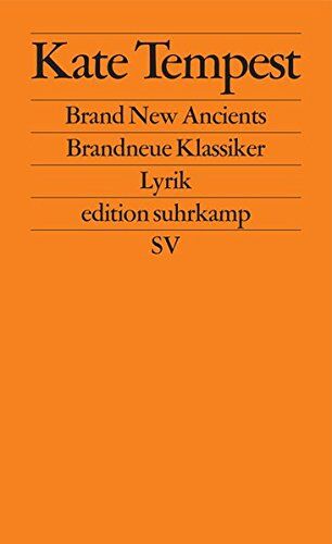 Kate Tempest - Brand New Ancients / Brandneue Klassiker: Lyrik (edition suhrkamp) - Preis vom 04.10.2026 03:51:26 h