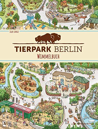 Igor Lange - Tierpark Berlin Wimmelbuch - Preis vom 12.10.2026 11:37:12 h