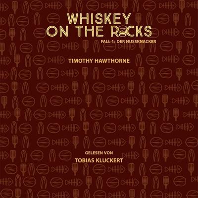 Whiskey On The Rocks - Timothy Hawthorne, Audio, 9783987622038