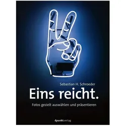 Eins reicht, Ratgeber von Sebastian H. Schroeder