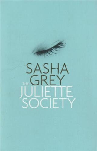 Sasha Grey - The Juliette Society - Preis vom 10.10.2026 11:48:34 h