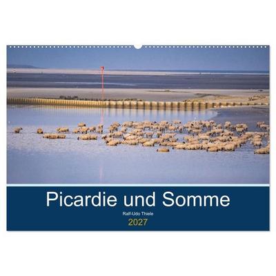 Picardie und Somme (Wandkalender 2027 DIN A2 quer), CALVENDO Monatskalender