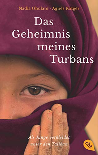 Nadia Ghulam - Das Geheimnis meines Turbans: Als Junge verkleidet unter den Taliban - Preis vom 17.10.2026 19:25:27 h