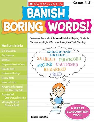 Leilen Shelton - Banish Boring Words!, Grades 4-8: Dozens of Reproducible Word Lists for Helping Students Choose Just-Right Words to Strengthen Their Writing - Preis vom 01.10.2026 17:08:56 h