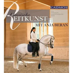 Klassische Reitkunst, Ratgeber von Anja Beran