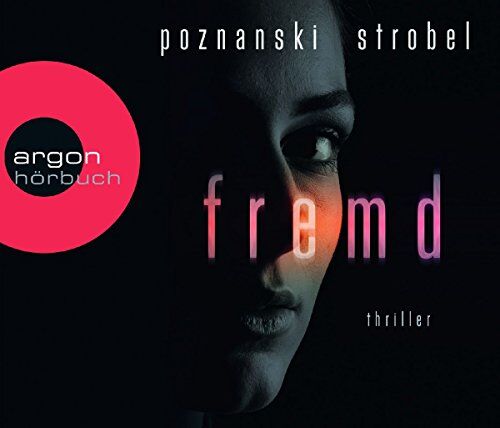 Ursula Poznanski - Fremd (Hörbestseller) - Preis vom 30.09.2026 09:01:18 h