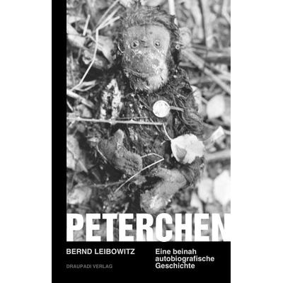 Peterchen, Taschenbuch von Bernd Leibowitz, Draupadi, 978-3-949937-13-2