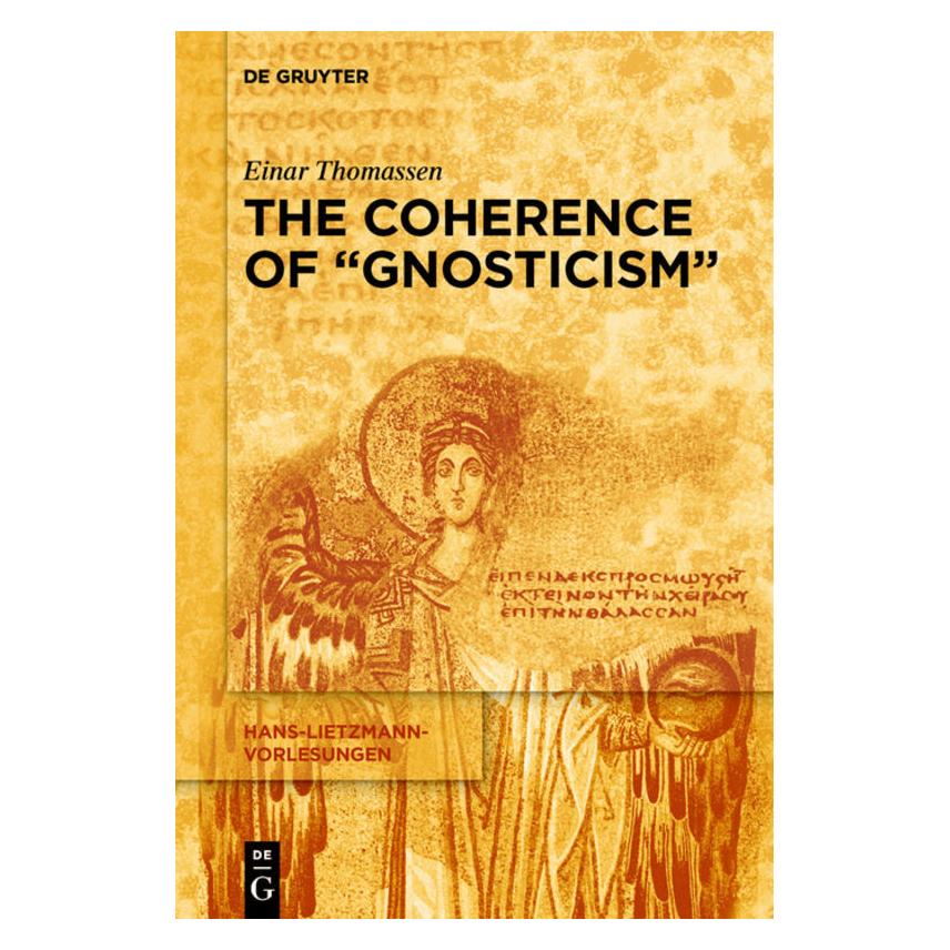 De Gruyter The Coherence of 'Gnosticism' (Englisch, Softcover, Einar Thomassen) (56152431)