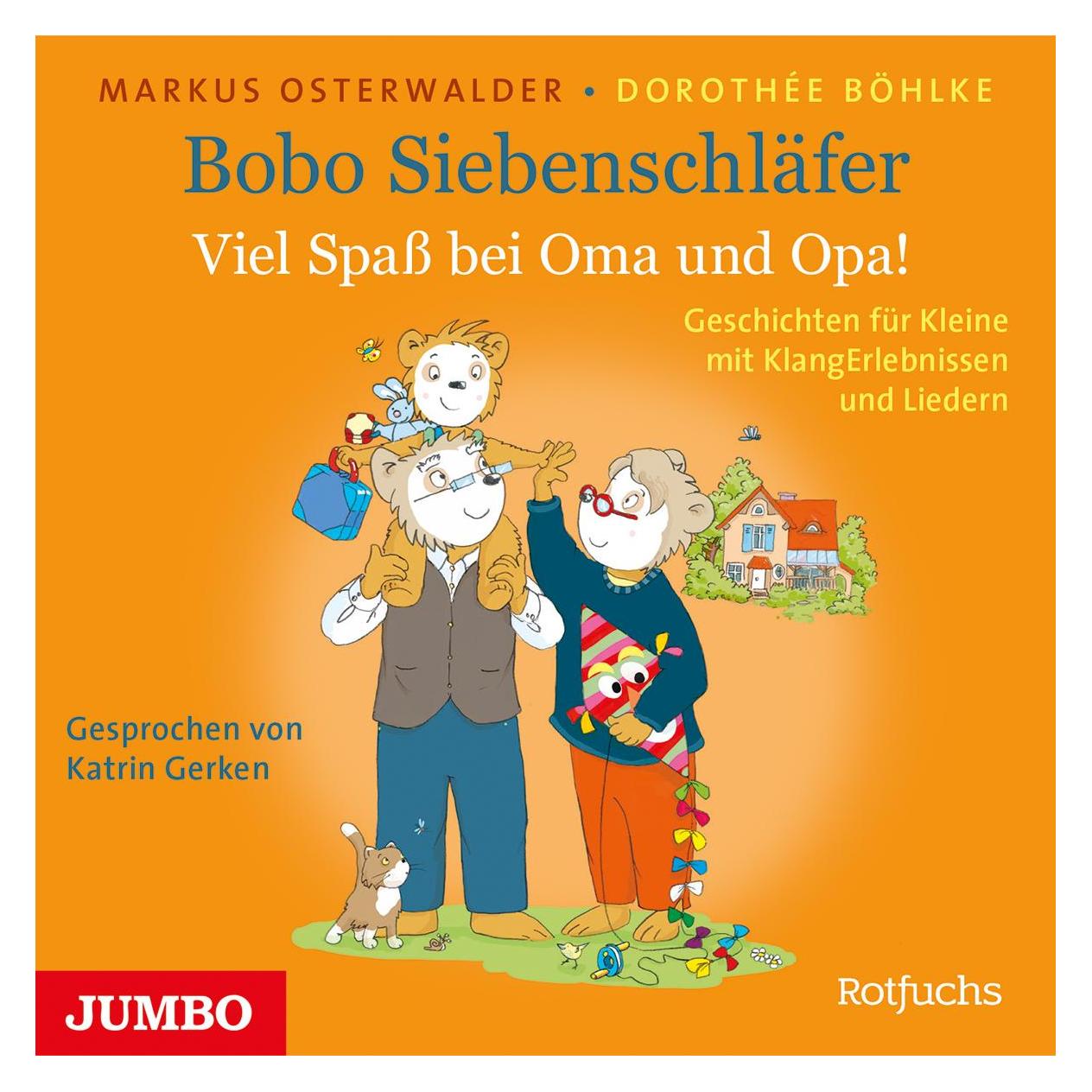 Jumbo Bobo Siebenschläfer - Viel Spass bei Oma und Opa! (Dorothée Böhlke, Markus Osterwalder, Deutsch) (8337-4482-2)