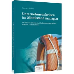 Unternehmenskrisen im Mittelstand managen, Fachbücher von Marcus Linnepe