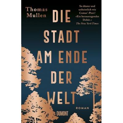 Die Stadt am Ende der Welt, Taschenbuch von Thomas Mullen, DuMont Buchverlag