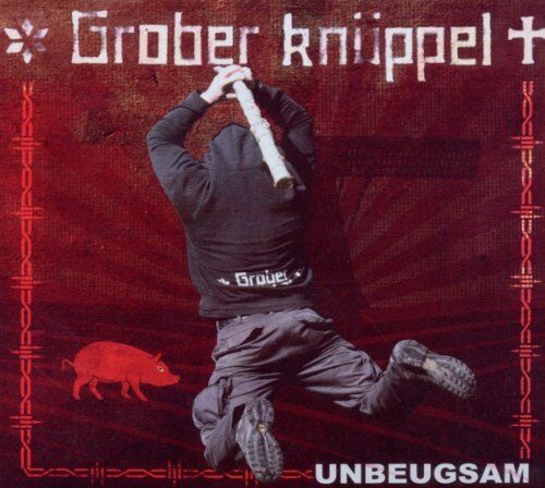 Grober Knüppel - Unbeugsam - Preis vom 19.10.2026 19:33:35 h