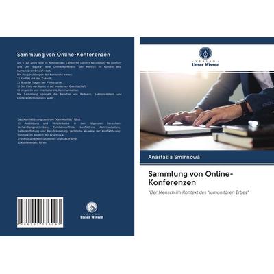 Sammlung von Online-Konferenzen, Taschenbuch von Anastasia Smirnowa, Verlag Unser Wissen, 978-620-2-77609-7