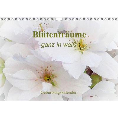 Blütenträume - ganz in weiß / Geburtstagskalender (Wandkalender immerwährend DIN A4 quer)