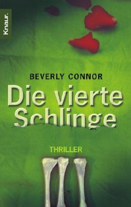 Beverly Connor - Die vierte Schlinge: Thriller - Preis vom 10.10.2026 11:48:34 h