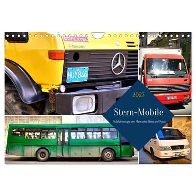 Stern-Mobile - Nutzfahrzeuge von Mercedes-Benz auf Kuba (Wandkalender 2027 DIN A4 quer), CALVENDO Monatskalender