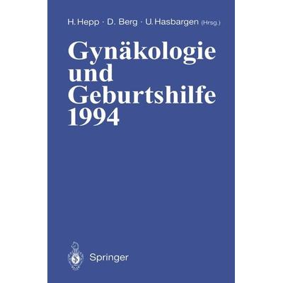 Gynäkologie und Geburtshilfe 1994, Taschenbuch von , Springer Berlin, 978-3-642-79886-3