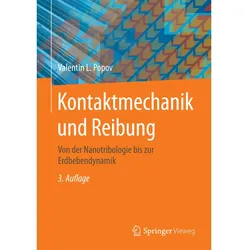 Kontaktmechanik und Reibung, Fachbücher von Valentin L. Popov