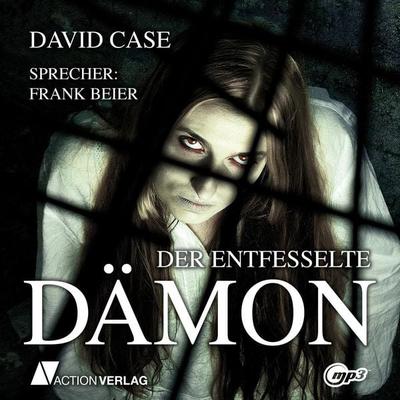 Der entfesselte Dämon - David Case, Audio, 9783862105908
