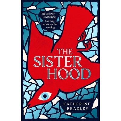 Bradley, K: Sisterhood, Taschenbuch von Katherine Bradley, Simon & Schuster, 978-1-398-52403-3