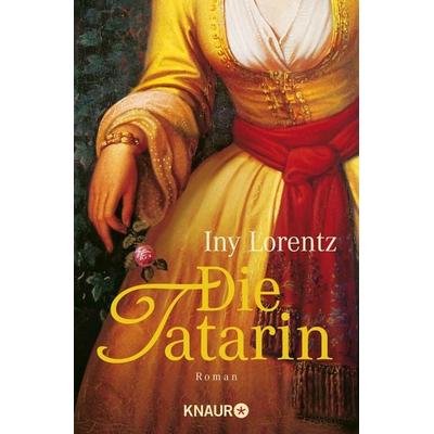 Die Tatarin, Taschenbuch von Iny Lorentz, Knaur Taschenbuch, 978-3-426-62857-7