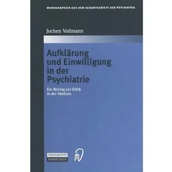 Vollmann:Aufklärung und Einwilligung in, Fachbücher von Jochen Vollmann