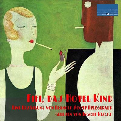 Fifi, das Hotel Kind - F. Scott Fitzgerald, Audio, 4057664976376