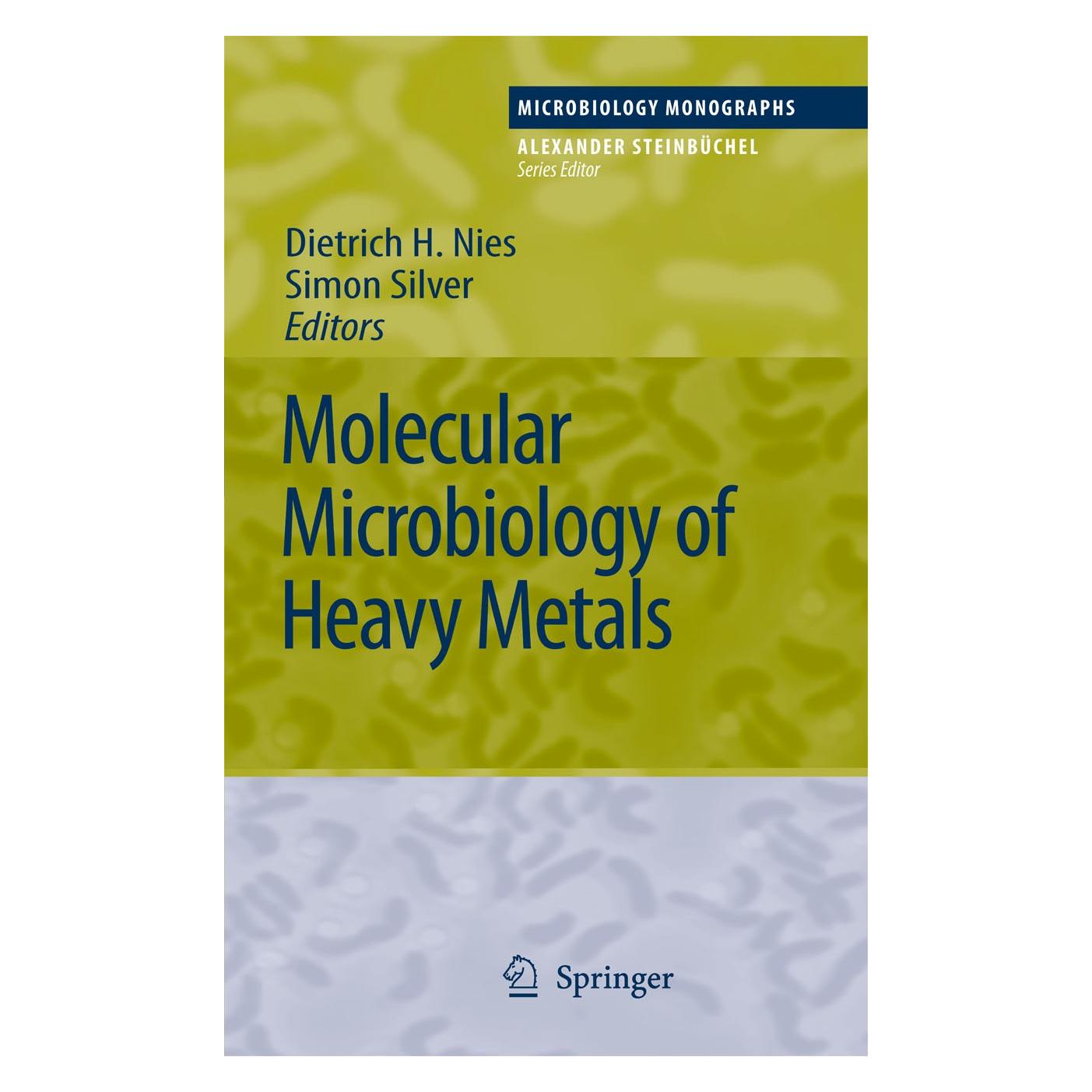 Springer Molecular Microbiology of Heavy Metals (Englisch, Hardcover, Dietrich H. Nies, Simon Silver) (9783540697701)