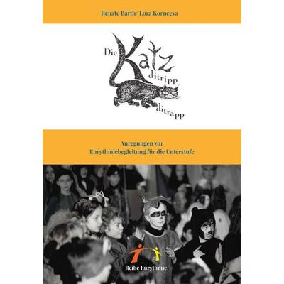 Die Katz ditripp ditrapp, Taschenbuch von Renate Barth,Lora Korneeva, Der Erzählverlag UG, 978-3-947831-00-5