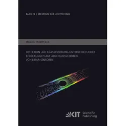 Detektion und Klassifizierung unterschiedlicher Bedeckungen auf Abschlussscheiben von LiDAR-Sensoren, Fachbücher von Manuel Trierweiler