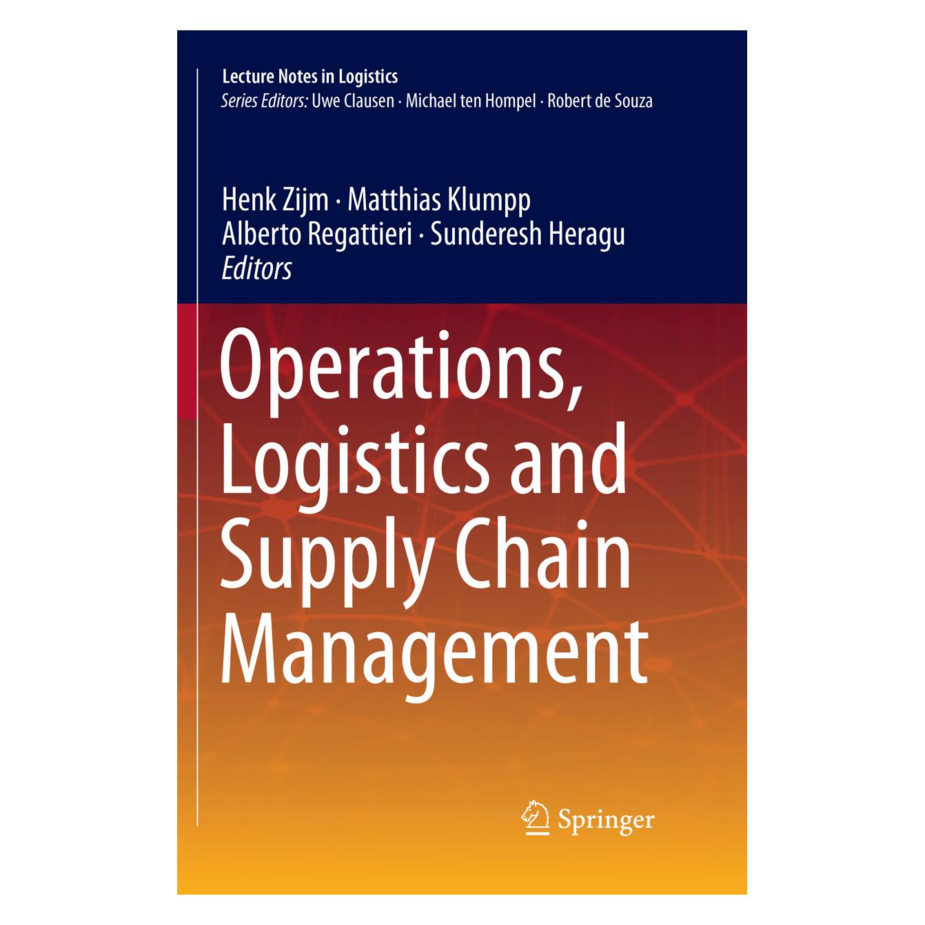 Springer Operations, Logistics and Supply Chain Management (Englisch, Softcover, Heragu Sunderesh, Klumpp Matthias, Regattieri Alberto, Zijm Henk) (56093171)