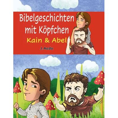 Bibelgeschichten mit Köpfchen, Taschenbuch von Jay Aedo, BoD – Books on Demand, 978-3-7568-9835-0