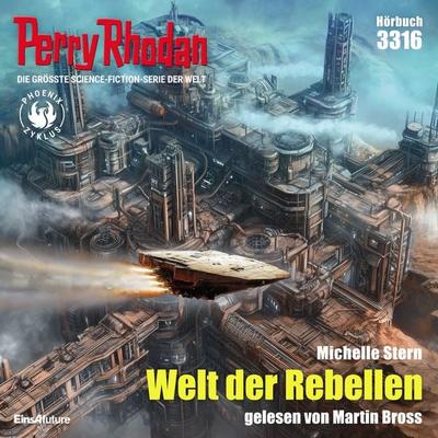 Perry Rhodan 3316: Welt der Rebellen - Michelle Stern, Audio, 4069828233690