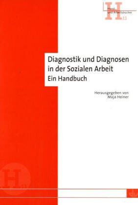 Diagnostik und Diagnosen in der Sozialen Arbeit - Ein Handbuch - Preis vom 04.10.2026 03:51:26 h