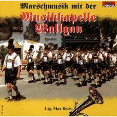 Marschmusik Mit Der Musikkapelle Wallgau - Musikkapelle Wallgau, CD