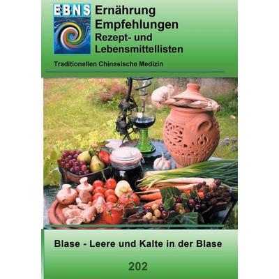 Ernährung - TCM - Blase - Feuchtigkeit und Kälte in der Blase, Taschenbuch von Josef Miligui, BoD – Books on Demand, 978-3-7431-0027-5